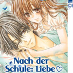Nach der Schule: Liebe 03 – Manga auf Deutsch (TOKYOPOP)