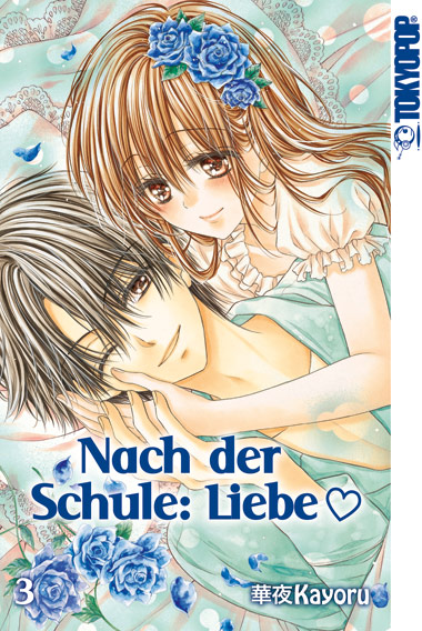 Nach der Schule: Liebe 03 – Manga auf Deutsch (TOKYOPOP)