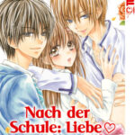 Nach der Schule: Liebe 04 – Manga auf Deutsch (TOKYOPOP)