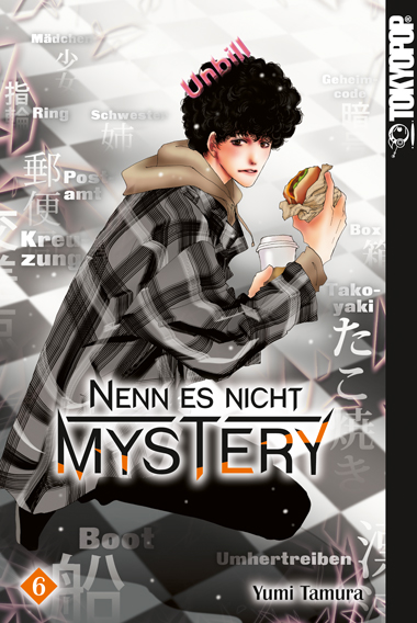 Nenn es nicht Mystery 06 – Manga auf Deutsch (TOKYOPOP) Nenn es nicht Mystery 06 – Manga auf Deutsch (TOKYOPOP)