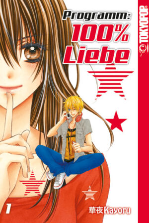 Programm: 100% Liebe 01 – Manga auf Deutsch (TOKYOPOP)