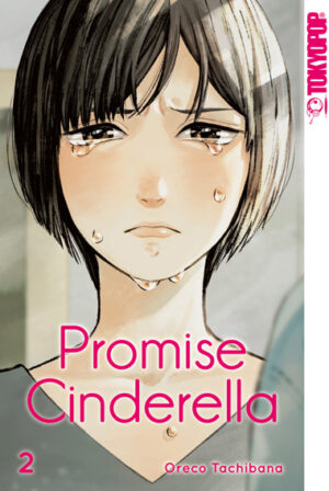 Promise Cinderella 02 – Manga auf Deutsch (TOKYOPOP)