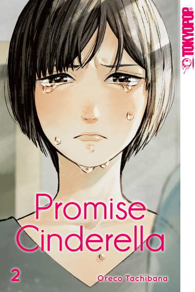 Promise Cinderella 02 – Manga auf Deutsch (TOKYOPOP)
