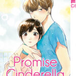 Promise Cinderella 07 – Manga auf Deutsch (TOKYOPOP)