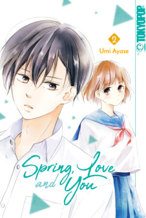 Spring, Love and You 02 – Manga auf Deutsch (TOKYOPOP)