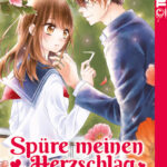 Spüre meinen Herzschlag 01 – Manga auf Deutsch (TOKYOPOP)