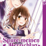 Spüre meinen Herzschlag 02 – Manga auf Deutsch (TOKYOPOP)