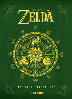 The Legend of Zelda - Hyrule Historia – Manga auf Deutsch (TOKYOPOP)