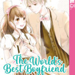 The World's Best Boyfriend 01 – Manga auf Deutsch (TOKYOPOP)