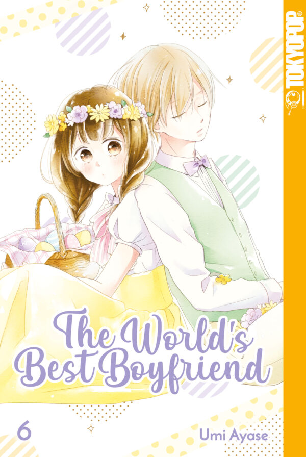 The World's Best Boyfriend 06 – Manga auf Deutsch (TOKYOPOP) The World's Best Boyfriend 06 – Manga auf Deutsch (TOKYOPOP)