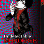 Undetectable Murderer 02 – Manga auf Deutsch (TOKYOPOP)
