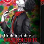 Undetectable Murderer 06 – Manga auf Deutsch (TOKYOPOP)