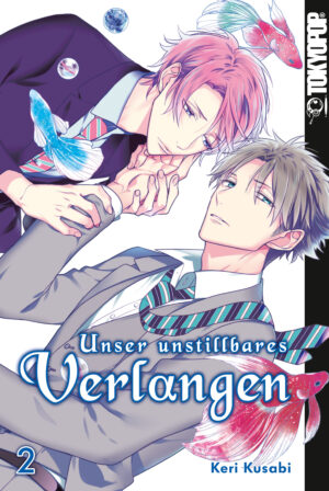 Unser unstillbares Verlangen 02 – Manga auf Deutsch (TOKYOPOP)