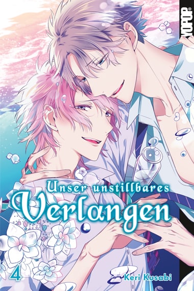 Unser unstillbares Verlangen 04 – Manga auf Deutsch (TOKYOPOP) Unser unstillbares Verlangen 04 – Manga auf Deutsch (TOKYOPOP)