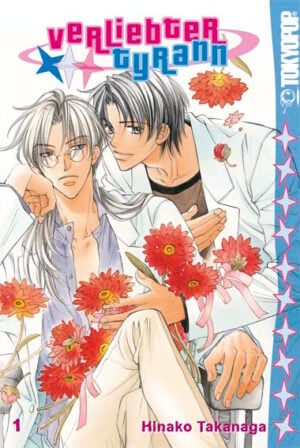 Verliebter Tyrann 01 – Manga auf Deutsch (TOKYOPOP)