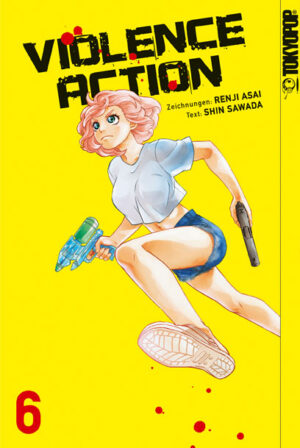 Violence Action 06 – Manga auf Deutsch (TOKYOPOP)