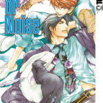 Voice or Noise 03 – Manga auf Deutsch (TOKYOPOP)