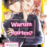 Warum warten? 01 – Manga auf Deutsch (TOKYOPOP)