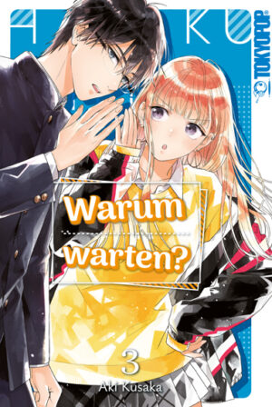 Warum warten? 03 – Manga auf Deutsch (TOKYOPOP)