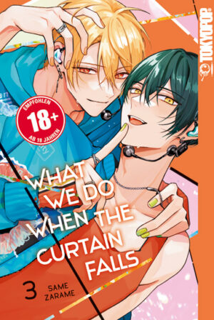 What We Do When the Curtain Falls 03 – Manga auf Deutsch (TOKYOPOP)