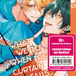 What We Do When the Curtain Falls 03 – Limited Edition – Manga auf Deutsch (TOKYOPOP)