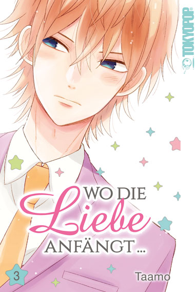 Wo die Liebe anfängt 03 – Manga auf Deutsch (TOKYOPOP) Wo die Liebe anfängt 03 – Manga auf Deutsch (TOKYOPOP)
