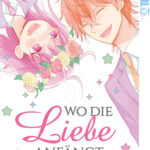 Wo die Liebe anfängt 05 – Manga auf Deutsch (TOKYOPOP)