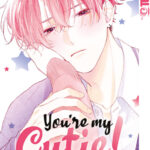 You're My Cutie! 06 – Manga auf Deutsch (TOKYOPOP)