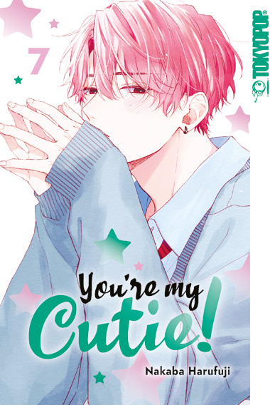 You're My Cutie! 07 – Manga auf Deutsch (TOKYOPOP)