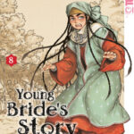 Young Bride`s Story 08 – Manga auf Deutsch (TOKYOPOP)