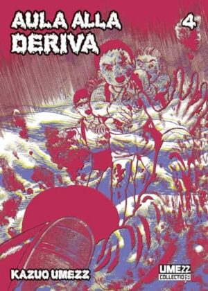 Copertina del manga Aula Alla Deriva 4 (di 6), edizione italiana Star Comics di Kazuo Umezz