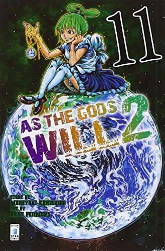 Copertina del manga As the Gods Will 2 N. 11 - Fan vol. 204, edizione italiana Star Comics di Kaneshiro, Fujimura