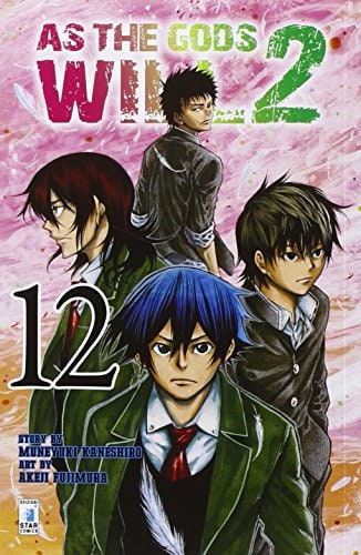 Copertina del manga As the Gods Will 2 N. 12 - Fan vol. 206, edizione italiana Star Comics di Kaneshiro, Fujimura