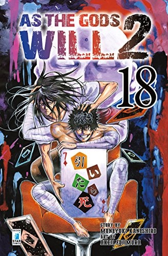 Copertina del manga As the Gods Will 2 N. 18 - Fan vol. 222, edizione italiana Star Comics di Kaneshiro, Fujimura