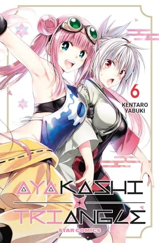 Copertina del manga Ayakashi Triangle 6 (di 16), edizione italiana Star Comics di Kentaro Yabuki