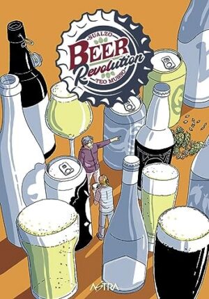 Copertina del manga Beer Revolution, edizione italiana Star Comics di Sualzo & Teo Musso