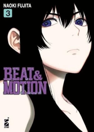 Copertina del manga Beat&Motion 3 (di 6), edizione italiana Star Comics di Naoki Fujita