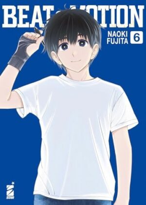Copertina del manga Beat&Motion 6 (di 6), edizione italiana Star Comics di Fujita Naoki