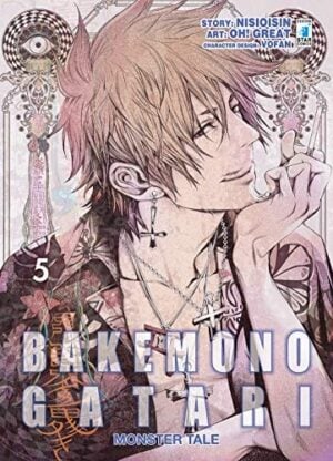 Copertina del manga Bakemonogatari Monster Tale vol. 5, edizione italiana Star Comics di Oh! Great & Nisiosin