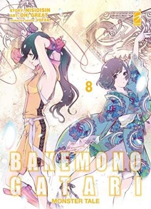 Copertina del manga Bakemonogatari Monster Tale vol. 8, edizione italiana Star Comics di Nisioisin & Oh! Great