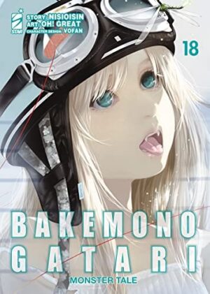 Copertina del manga Bakemonogatari Monster Tale vol. 18, edizione italiana Star Comics di Nisioisin & Oh! Great