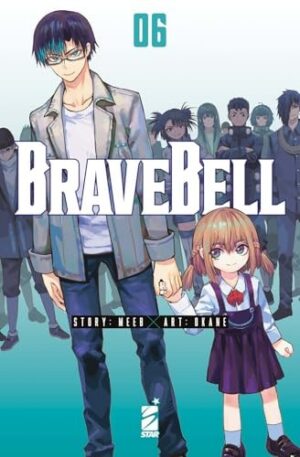 Copertina del manga Brave Bell vol. 6, edizione italiana Star Comics di Meeb,Okane