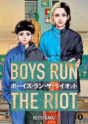 Copertina del manga Boys Run the Riot vol. 3, edizione italiana Star Comics di Keito Gaku