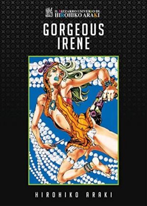 Copertina del manga Gorgeous Irene - Hirohiko Araki, edizione italiana Star Comics di Hirohiko Araki