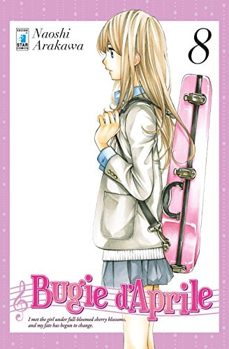 Copertina del manga Bugie D'aprile 8 (di 11), edizione italiana Star Comics di Naoshi Arakawa