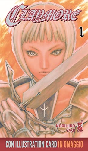 Copertina del manga Claymore New Edition 1 + Omaggio, edizione italiana Star Comics di Norihiro Yagi
