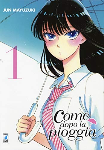 Copertina del manga Come Dopo la Pioggia vol. 1, edizione italiana Star Comics di Jun Mayuzuki