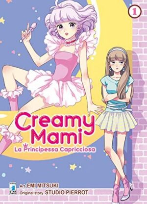 Copertina del manga Creamy Mami la Principessa Capric.1, edizione italiana Star Comics di Emi Mitsuki & Studio Pierrot
