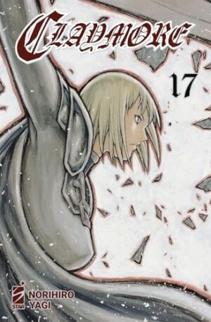 Copertina del manga Claymore New Edition 17 (di 27), edizione italiana Star Comics di Norihiro Yagi