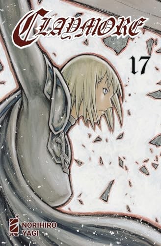 Copertina del manga Claymore New Edition 17 (di 27), edizione italiana Star Comics di Norihiro Yagi
